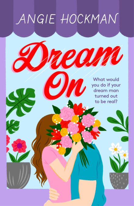 UK Cover image: Dream On by Angie Hockman (Headline Eternal)